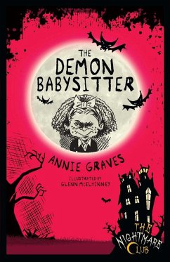 The Nightmare Club: The Demon Babysitter (eBook, ePUB) - Graves, Annie