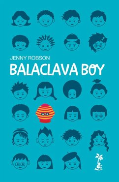 Balaclava Boy (eBook, ePUB) - Robson, Jenny