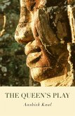 The Queen's Play (eBook, ePUB)