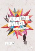 Social Theory for Today (eBook, ePUB)