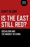Is the East Still Red? (eBook, ePUB)