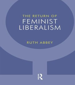The Return of Feminist Liberalism (eBook, PDF) - Abbey, Ruth