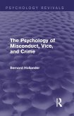 The Psychology of Misconduct, Vice, and Crime (Psychology Revivals) (eBook, PDF)
