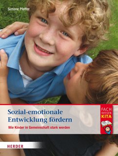 Sozial-emotionale Entwicklung fördern (eBook, ePUB) - Pfeffer, Simone