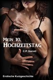 Mein 10. Hochzeitstag (eBook, ePUB)