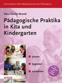 Pädagogische Praktika in Kita und Kindergarten (eBook, ePUB) - Stamer-Brandt, Petra