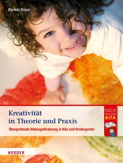 Kreativität in Theorie und Praxis (eBook, ePUB) - Braun, Daniela