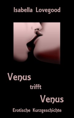 Venus trifft Venus (eBook, ePUB) - Lovegood, Isabella