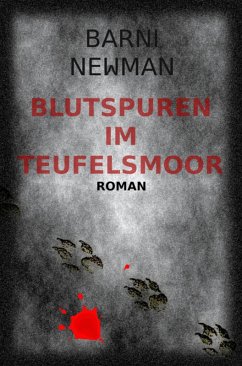 Blutspuren im Teufelsmoor (eBook, ePUB) - Newman, Barni
