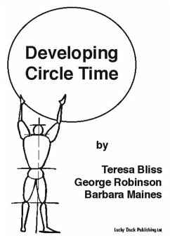 Developing Circle Time (eBook, PDF) - Bliss, Teresa; Robinson, George; Maines, Barbara