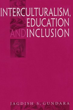 Interculturalism, Education and Inclusion (eBook, PDF) - Gundara, Jagdish S