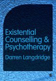 Existential Counselling and Psychotherapy (eBook, PDF)