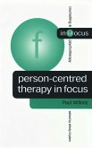 Person-Centred Therapy in Focus (eBook, PDF)
