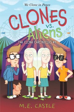 Clones vs. Aliens (eBook, ePUB) - Castle, M. E.