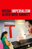 Media Imperialism (eBook, PDF)