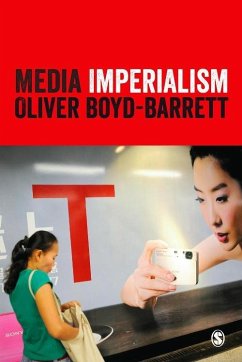 Media Imperialism (eBook, PDF) - Boyd-Barrett, Oliver