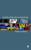 Gender, Crime and Victimisation (eBook, ePUB) Gender, Crime and Victimisation (eBook, ePUB)
