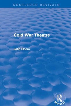 Cold War Theatre (Routledge Revivals) (eBook, ePUB) - Elsom, John