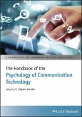 The Handbook of the Psychology of Communication Technology (eBook, ePUB)