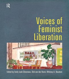 Voices of Feminist Liberation (eBook, PDF) - Silverman, Emily Leah; Horst, Dirk von der; Bauman, Whitney