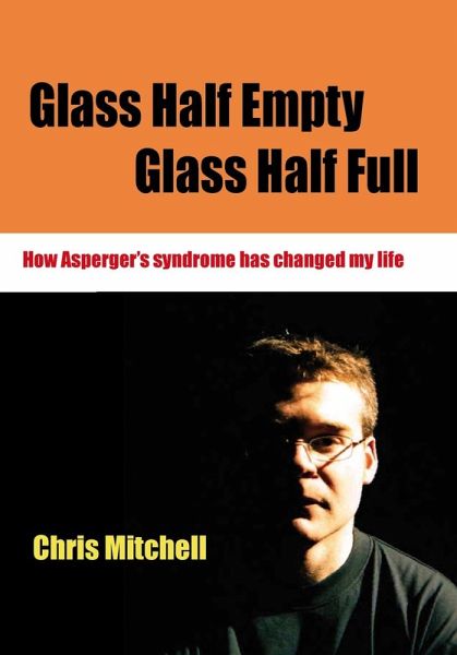 Glass Half-Empty, Glass Half-Full (eBook, PDF) Glass Half-Empty, Glass Half-Full (eBook, PDF)