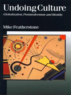 Undoing Culture (eBook, PDF) - Featherstone, Mike