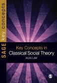 Key Concepts in Classical Social Theory (eBook, ePUB)