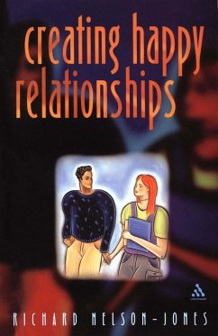 Creating Happy Relationships (eBook, PDF) - Nelson-Jones, Richard