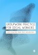 Groupwork Practice for Social Workers... - Bild 1