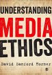 Understanding Media Ethics (eBook, ePUB) - Bild 1
