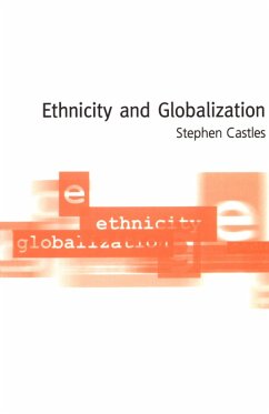 Ethnicity and Globalization (eBook, PDF) - Castles, Stephen