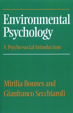 Environmental Psychology (eBook, PDF) - Bonnes, Mirilia; Secchiaroli, Gianfranco