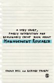 A Very Short, Fairly Interesting and Reasonably Cheap Book about Management Research (eBook, PDF)