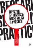 The Myth of Research-Based Policy and Practice (eBook, PDF)