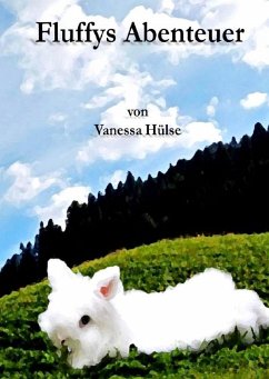 Fluffys Abenteuer (eBook, ePUB) - Hülse, Vanessa