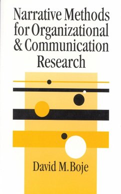 Narrative Methods for Organizational & Communication Research (eBook, ePUB) - Boje, David Narrative Methods for Organizational & Communication Research (eBook, ePUB) - Boje, David