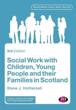 Social Work with Children, Young People and their Families in Scotland (eBook, PDF) - Hothersall, Steve