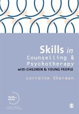 Skills in Counselling and Psychotherapy with Children and Young People (eBook, PDF)