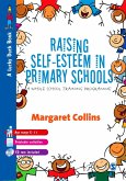 Raising Self-Esteem in Primary Schools (eBook, PDF)