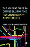 The Student Guide to Counselling & Psychotherapy Approaches (eBook, PDF)