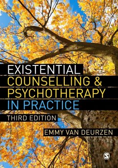 Existential Counselling & Psychotherapy in Practice (eBook, PDF) - Deurzen, Emmy Van