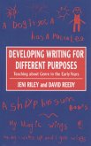 Developing Writing for Different Purposes (eBook, PDF)