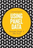 A Practical Guide to Using Panel Data (eBook, PDF) A Practical Guide to Using Panel Data (eBook, PDF)