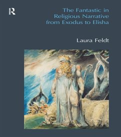 Cover The Fantastic in Religious Narrative from Exodus to Elisha (eBook, ePUB)