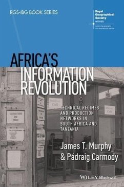 Africa's Information Revolution (eBook, ePUB) - Murphy, James T.; Carmody, Padraig R.