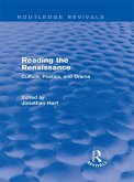 Reading the Renaissance (Routledge Revivals) (eBook, ePUB)