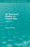 An Economic History of Liberal Italy (Routledge Revivals) (eBook, PDF)