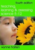 Teaching, Learning and Assessing Science 5 - 12 (eBook, PDF)