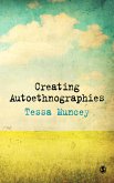 Creating Autoethnographies (eBook, ePUB)
