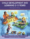 Child Development and Learning 2-5 Years (eBook, PDF) Child Development and Learning 2-5 Years (eBook, PDF)